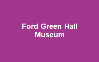 Ford Green Hall Museum